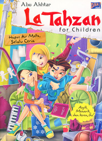 Image of La tahzan for children : hapus air mata, selalu ceria