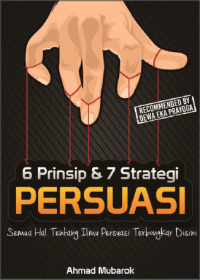 Image of 6 prinsip dan 7 strategi persuasi