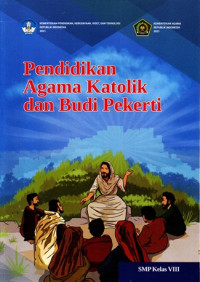 Image of Pendidikan Agama Katolik dan Budi Pekerti untuk SMP kelas VIII