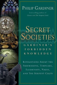 Image of Secret Societes Gardiner's Forbidden Knowledge