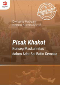 Image of Picak Khakot ; Konsep Maskulinitas dalam Adat Sai Batin Semaka