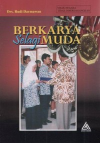 Image of Berkarya Selagi Muda