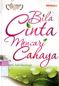 Image of Bila Cinta Mencari Cahaya