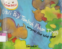 Image of Dari Biji Tumbuh Pohon Tinggi
