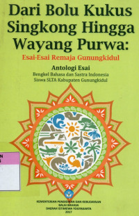 Image of Dari Bolu Kukus Singkong Hingga Wayang Purwa