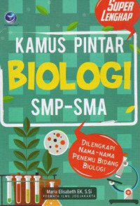 Image of Kamus Pintar Biologi SMP-SMA