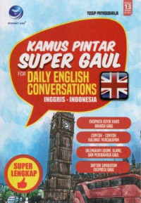 Image of Kamus Pintar Super Gaul for Daily English Conversations Inggris Indonesia