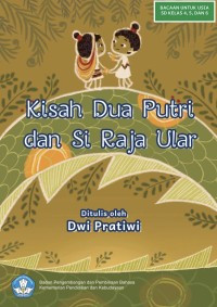 Image of Kisah Dua Putri Dan Si Raja Ular