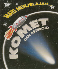 Image of Mari Menjelajah Komet dan Asteroid