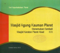 Image of Masjid Agung Kauman Pleret: Menemukan Kembali Masjid Keraton Pleret Abad XVII