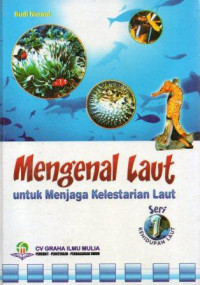 Image of Mengenal Laut Untuk Menjaga Kelestarian Laut 1