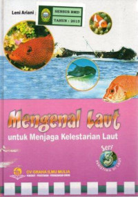 Image of Mengenal Laut Untuk Menjaga Kelestarian Laut 3