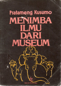 Image of Menimba Ilmu dari Museum