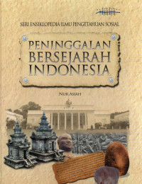 Image of Seri Ensiklopedia Ilmu Pengetahuan Sosial : Peninggalan Bersejarah Indonesia