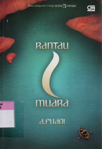 Image of Rantau Muara : Buku Ketiga Dari Trilogi Negeri 5 Menara