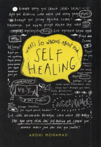 Image of What's So Wrong About Your Self Healing