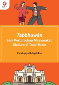 Image of Tabbhuwan; Seni Pertunjukan Masyarakat Madura di Tapal Kuda